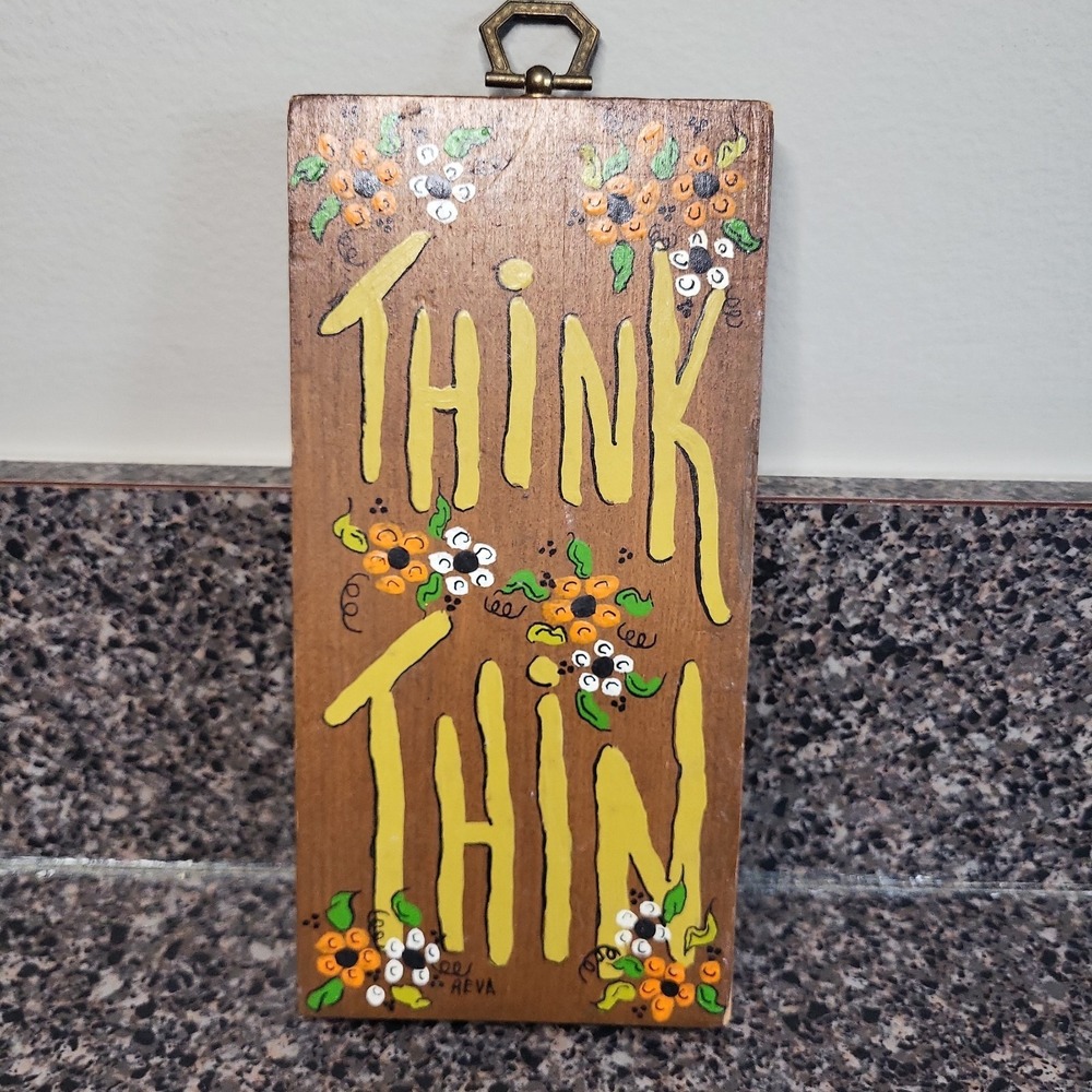 VTG Hand Painted Wood Wall Plaque THINK THIN Signed REVA Folk Decor Cottagecore